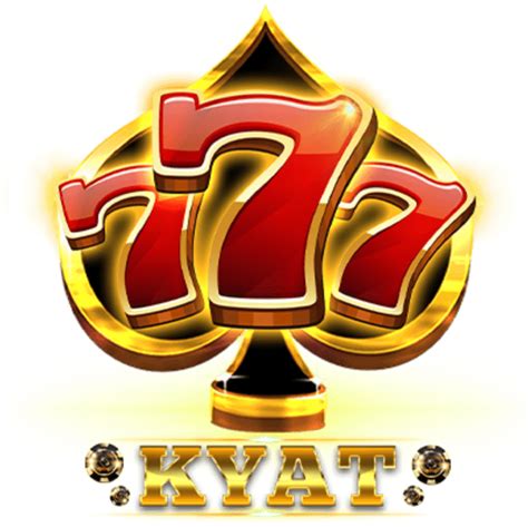 777kyat slot game online|777kyat ထိပ်တန်းကာစီနိုအွန်လိုင်းဂိမ်းများ.